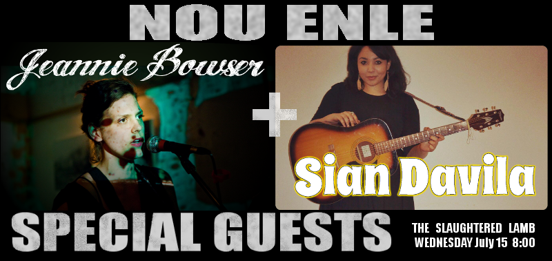 Nou Enle + Special Guest @ The Slaughtered Lamb