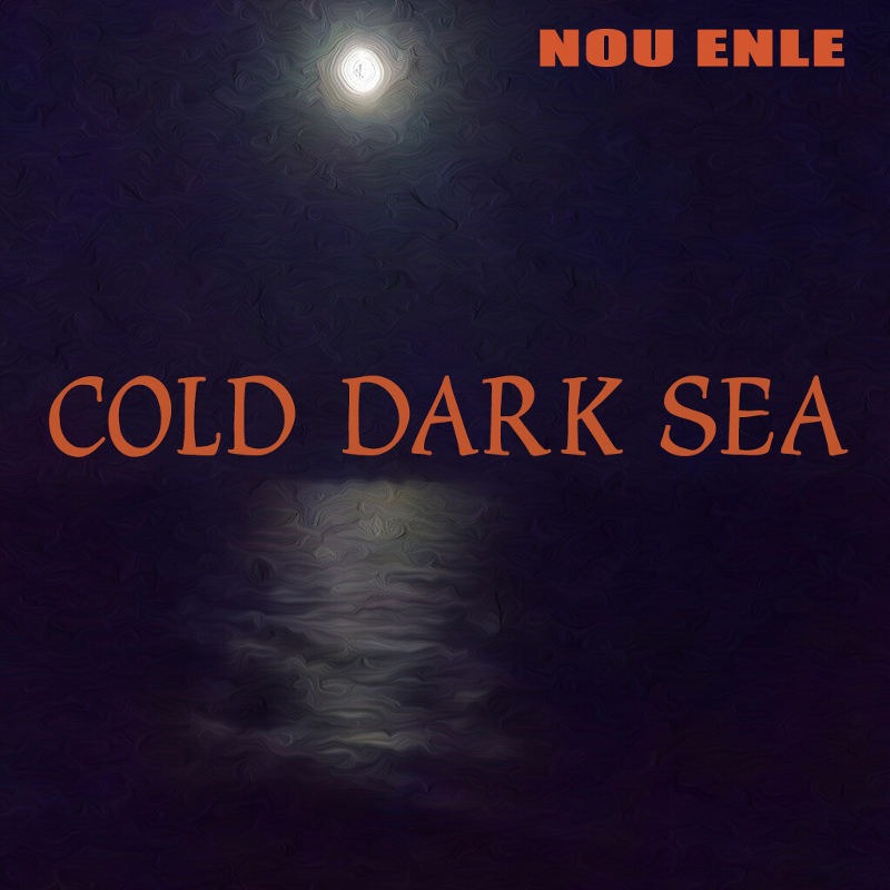 COLD DARK SEA single release and video